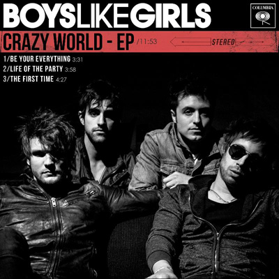 Boys Like Girls "Crazy World" EP