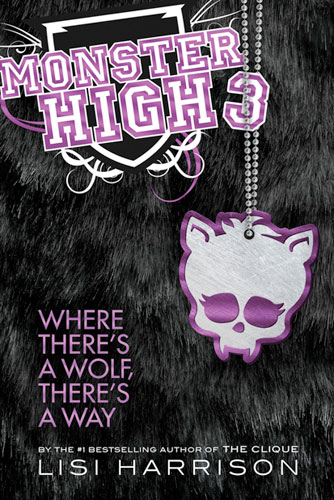 Monster High Where There's a Wolf
