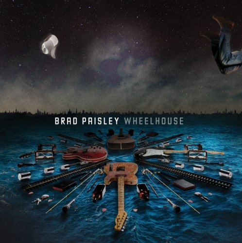 Brad Paisley: Wheelhouse Deluxe Version
