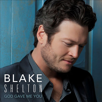 Blake Shelton God Gave Me You CD Cover